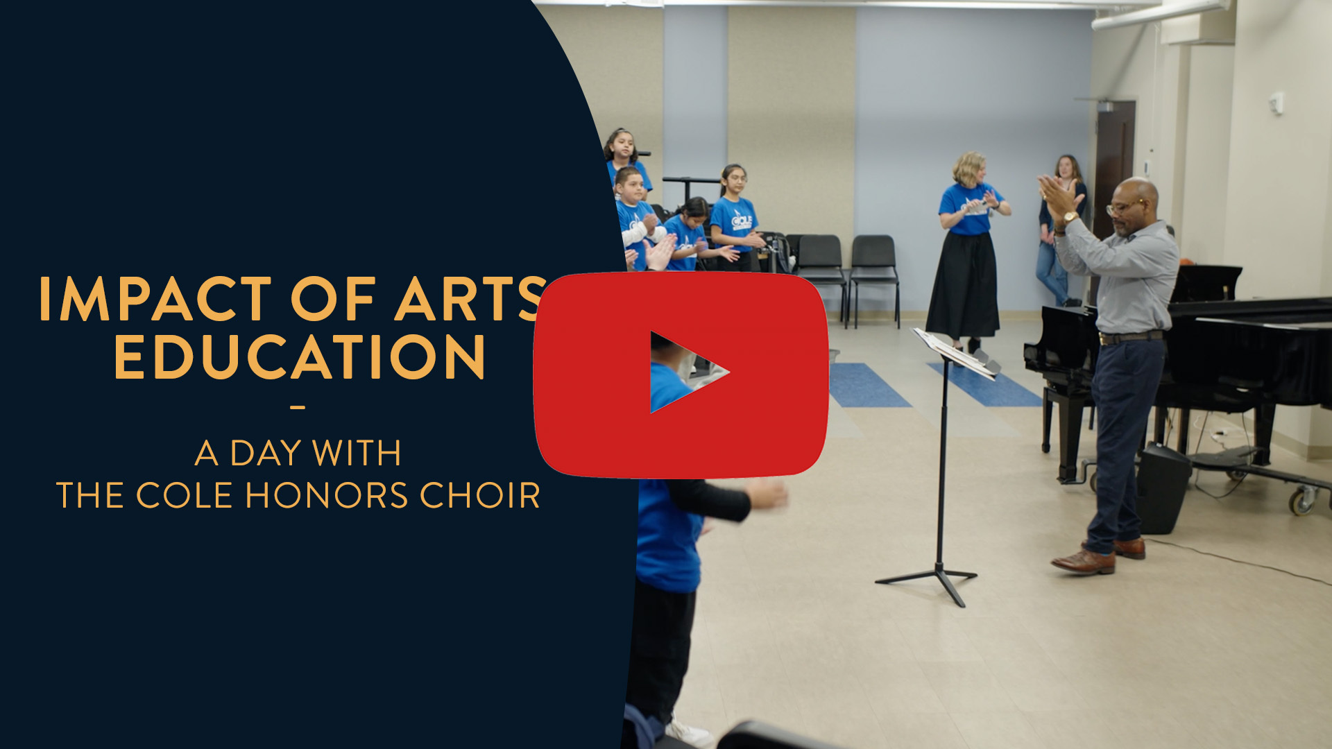 The Impact of Arts Education: A day with the Cole Honors Choir