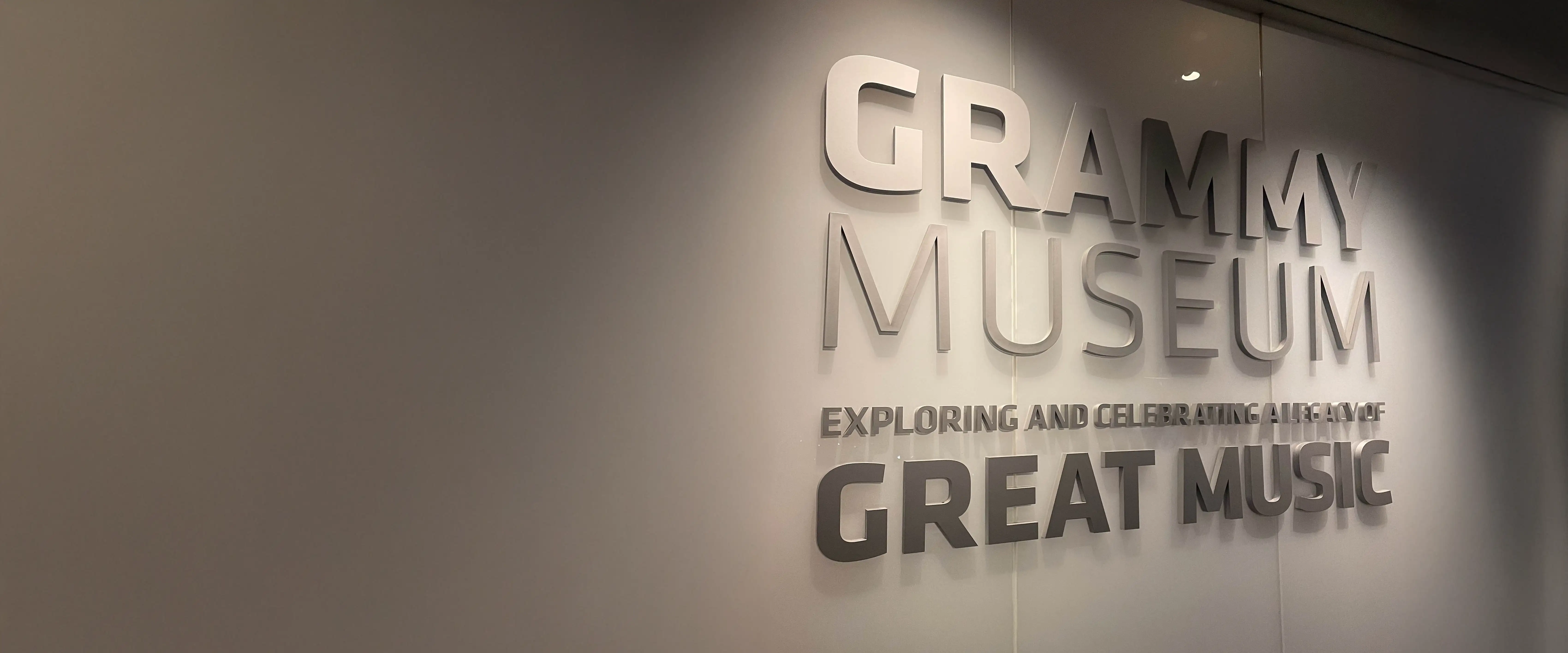 Grammy Museum Exploring and Celebrating a Legacy of Great Music Sign