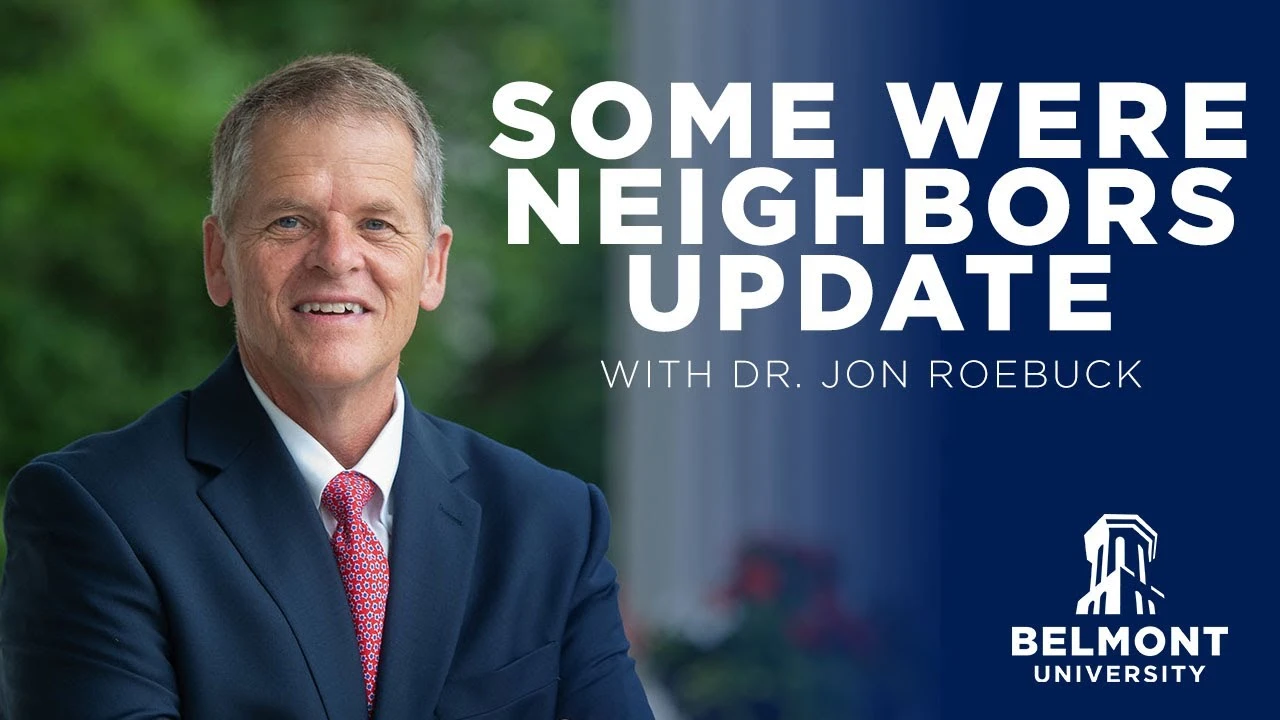 Promotional graphic showing a person in a suit beside text reading ‘Some Were Neighbors Update with Dr. Jon Roebuck,’ with the Belmont University logo on the right.