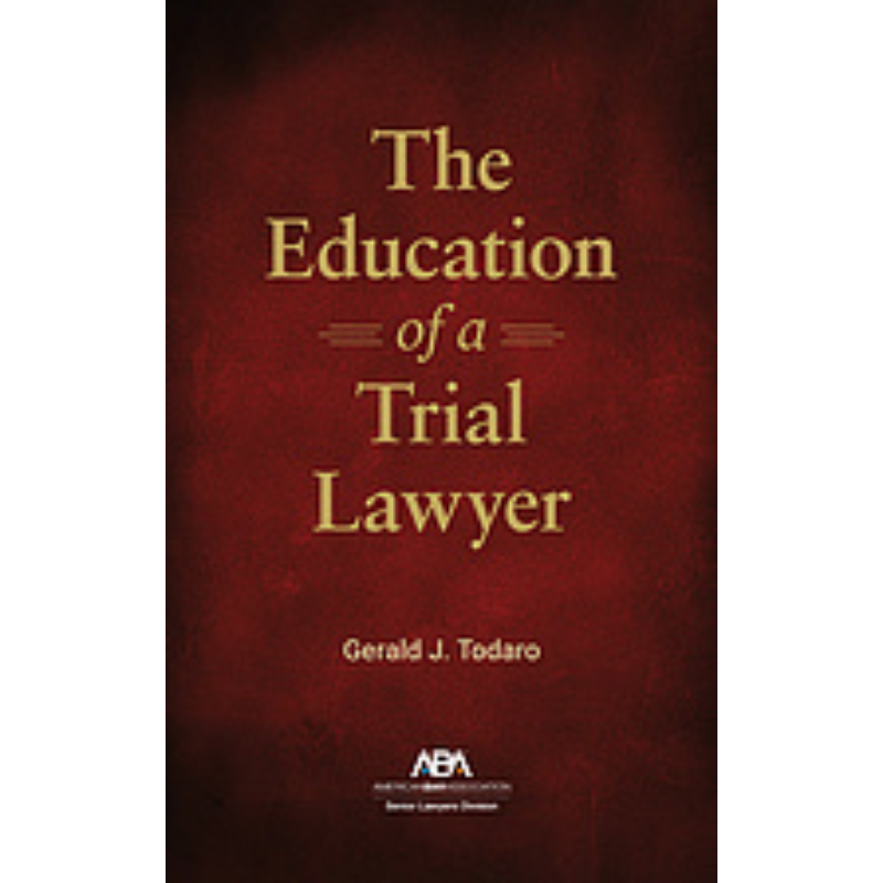 Cover art for The Education of a Trial Lawyer