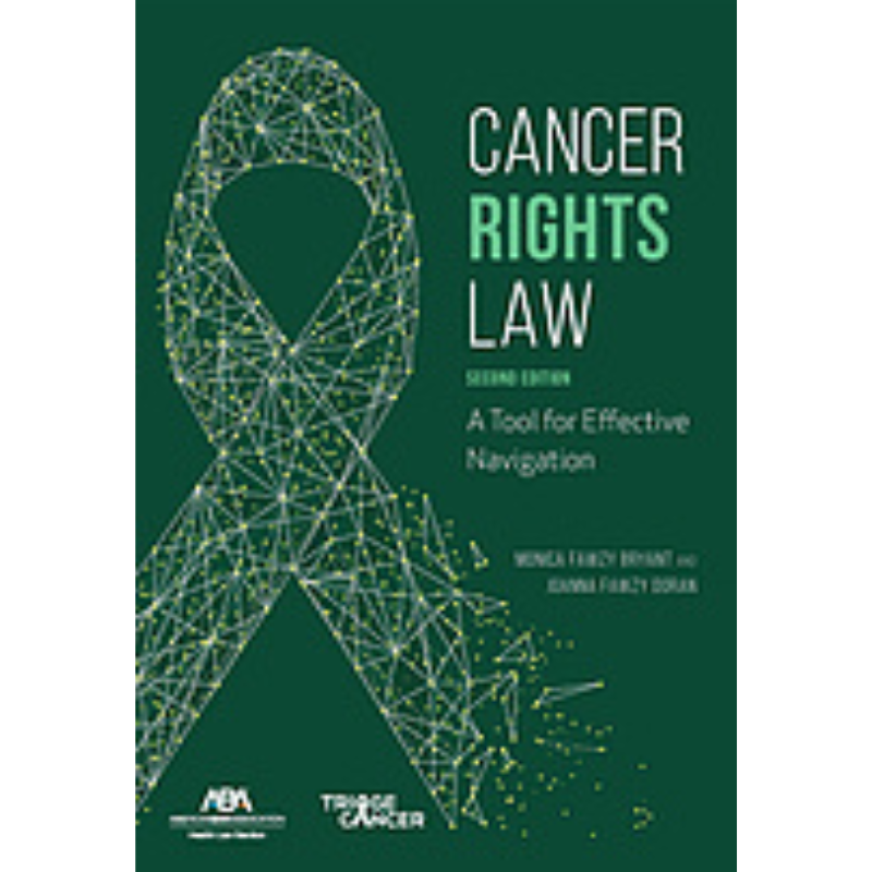 Cover Art Cancer Rights Law: A Tool for Effective Navigation