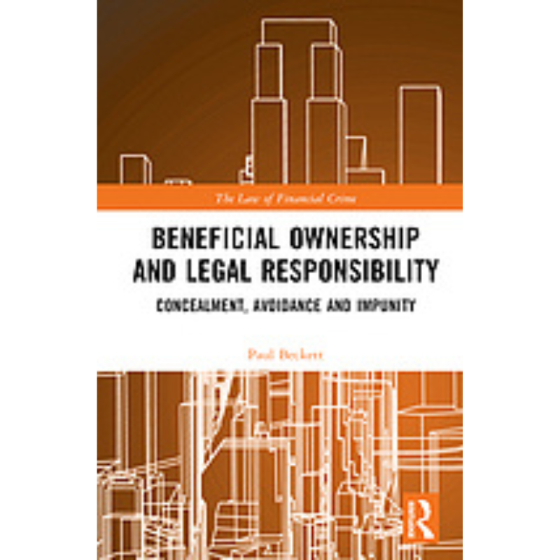Cover Art Beneficial Ownership and Legal Responsibility: Concealment, Avoidance, and Impunity