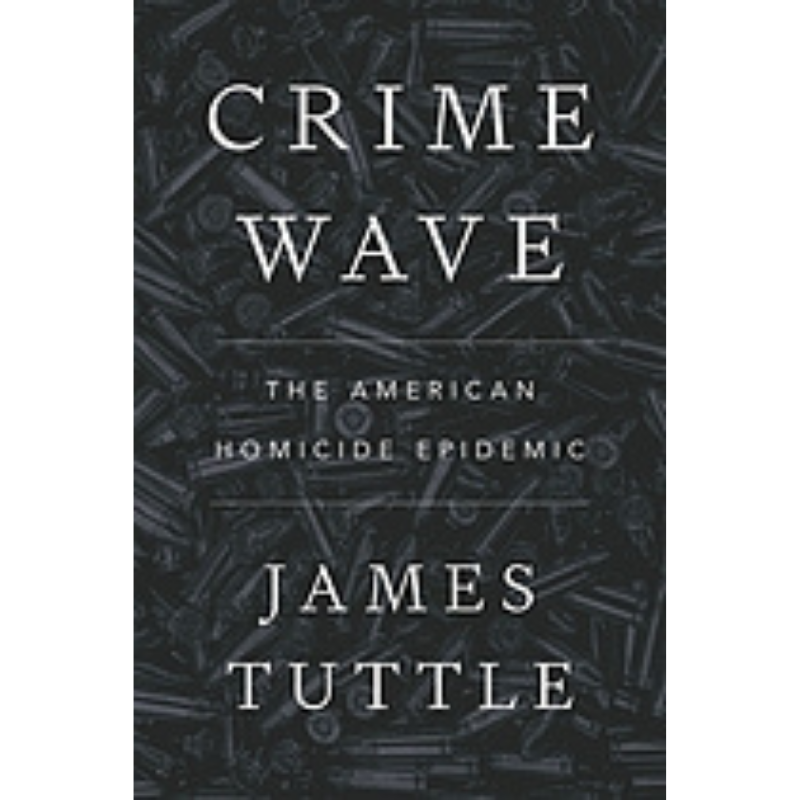 Cover Art Crime Wave: The American Homicide Epidemic