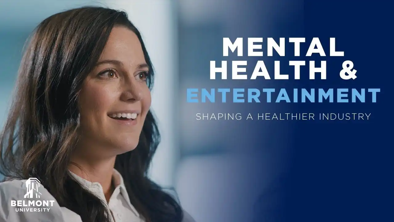 Video thumbnail featuring a woman with the text “Mental Health & Entertainment: Shaping a Healthier Industry” and the Belmont University logo.