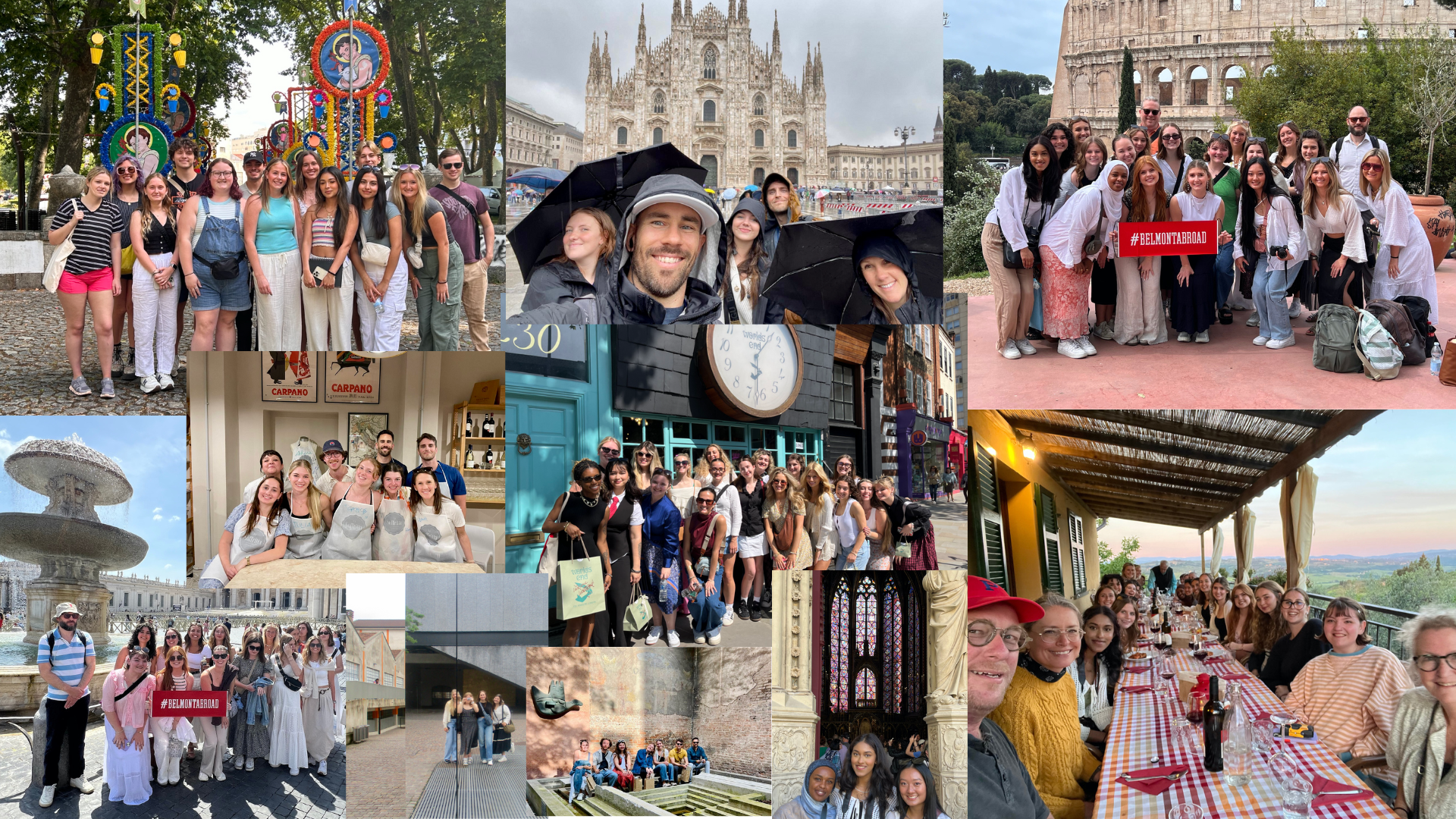 Collage of Belmont University O'More College of Architecture and Design students studying abroad. Images feature students posing in front of iconic landmarks like the Colosseum and Milan Cathedral, holding #BelmontAbroad signs, exploring city streets, cooking in a culinary class, visiting art and fashion sites, and dining together at a long outdoor table overlooking the Italian countryside.