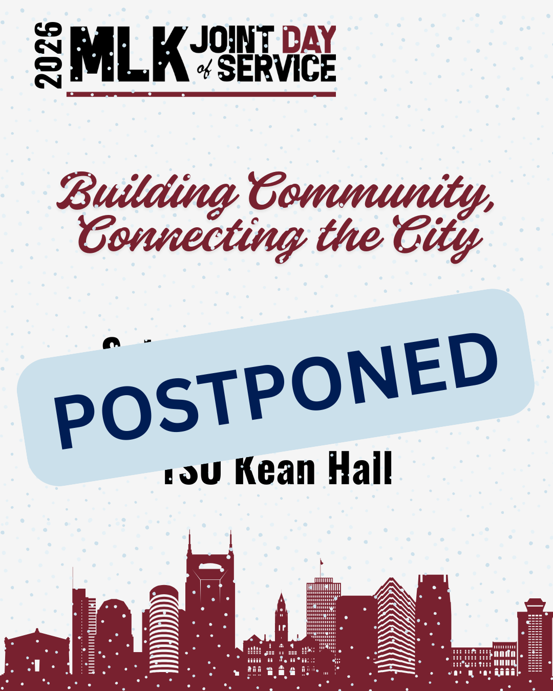 Poster promoting the MLK Joint Day of Service, titled “Building Community, Connecting the City,” with event details for Saturday, January 24, 2026, 11 a.m.–4 p.m. at TSU Kean Hall in Nashville, and an illustrated portrait of Dr. Martin Luther King Jr.